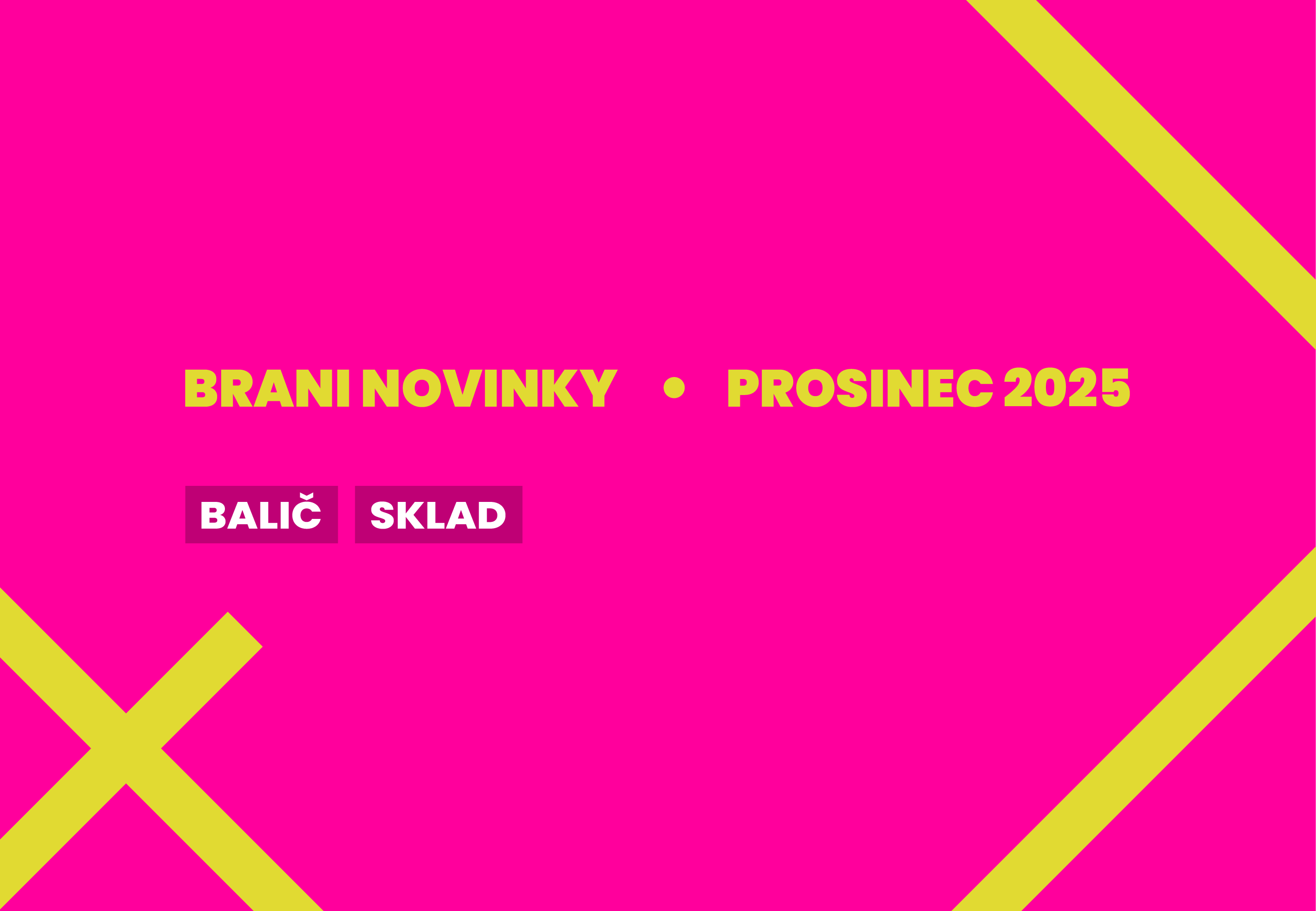 Novinky v Brani — prosinec 2025