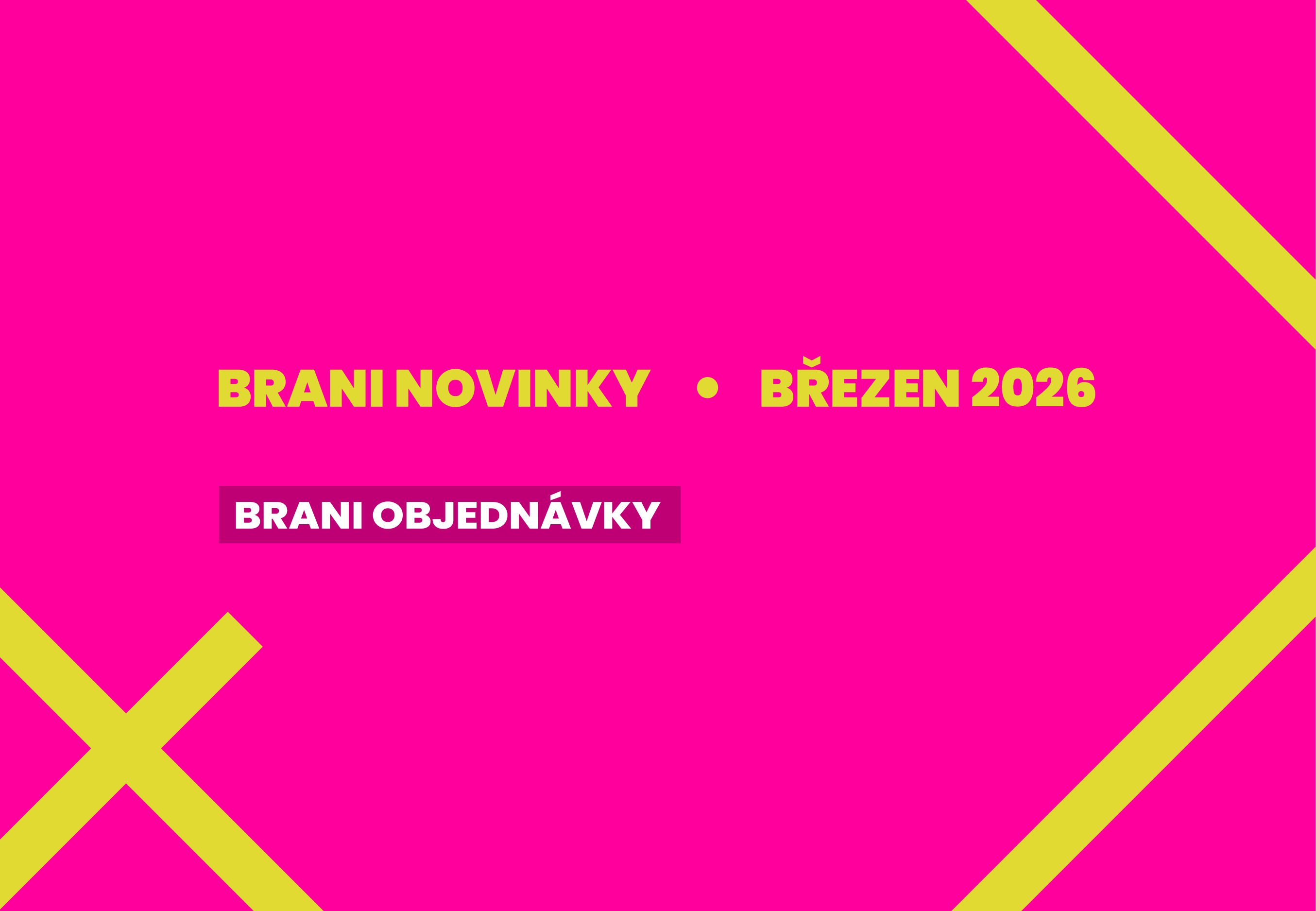Brani novinky — březen 2026
