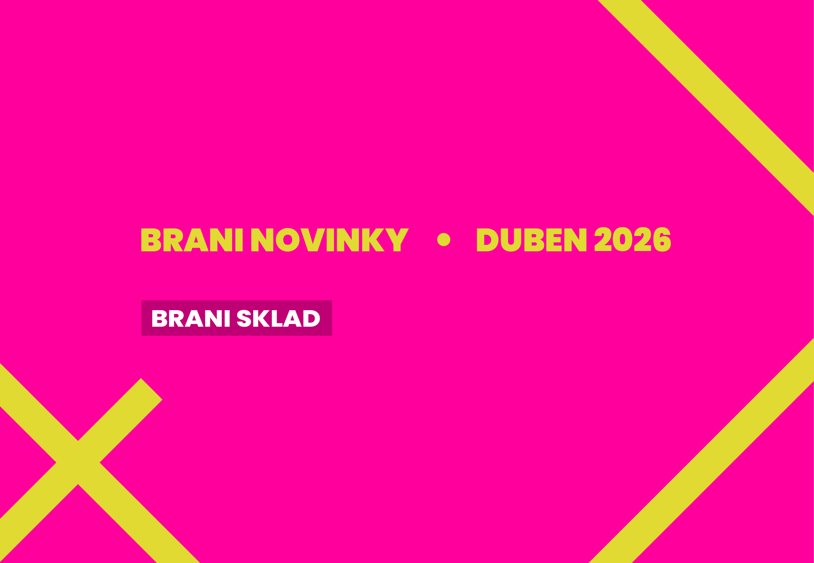 Brani novinky — duben 2026