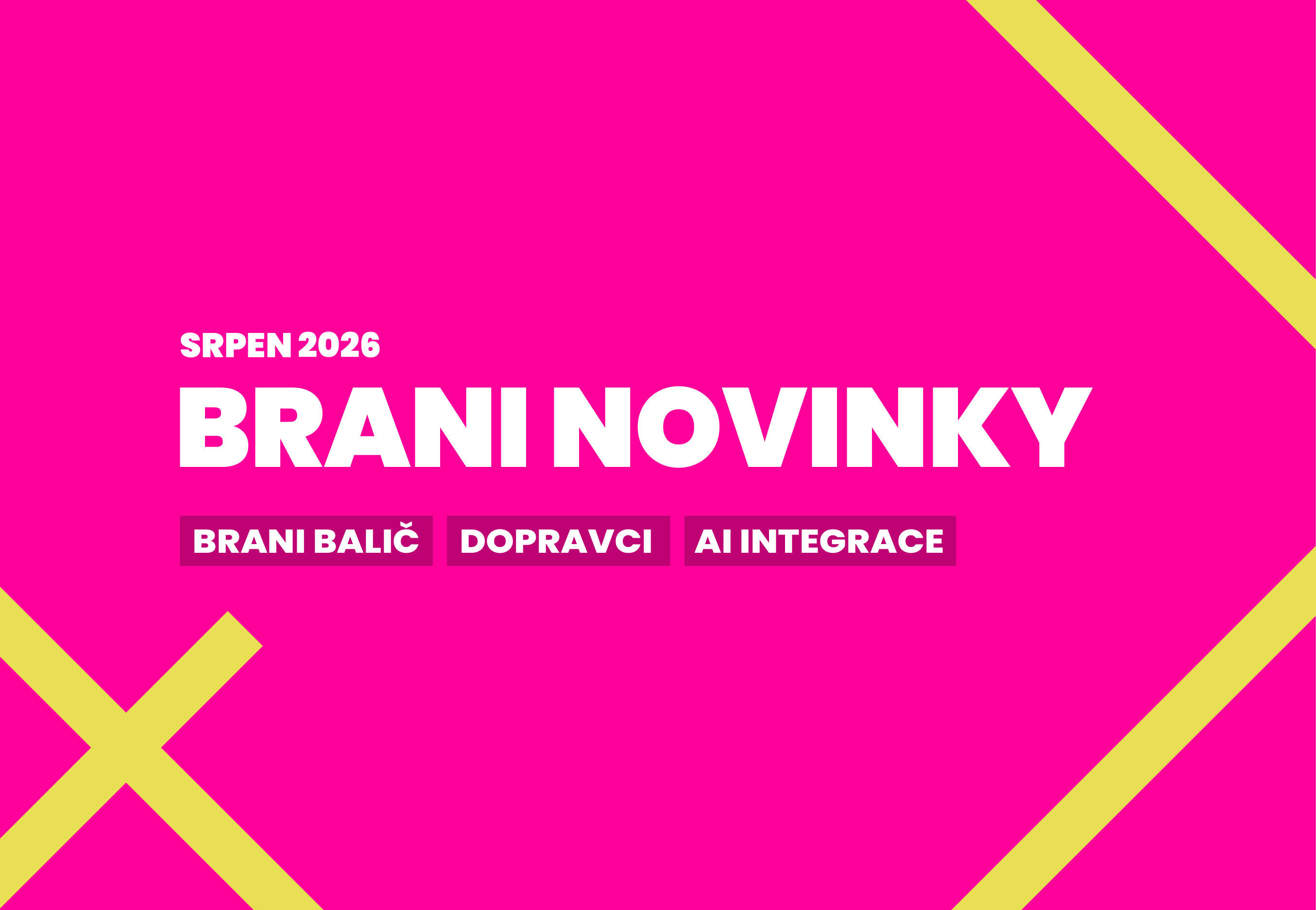 Co je nového v Brani — srpen 2026
