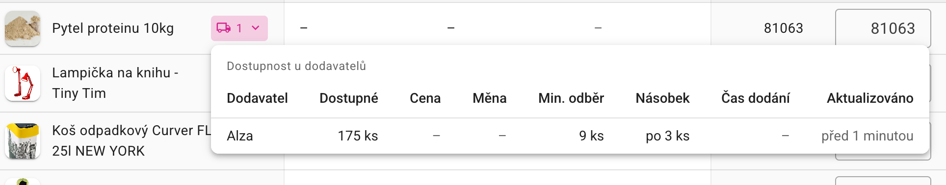 Dostupnost u dodavatele v Návrzích na objednání: minimální odběr 9 ks a násobek po 3 ks.